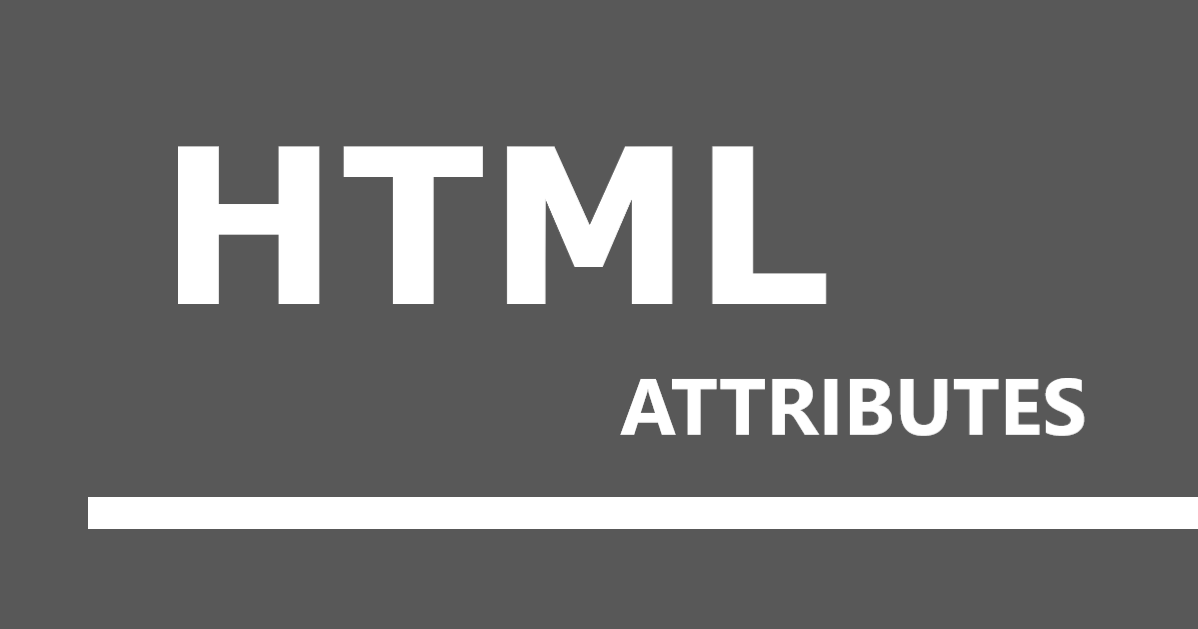 html là gì? HTML Attributes