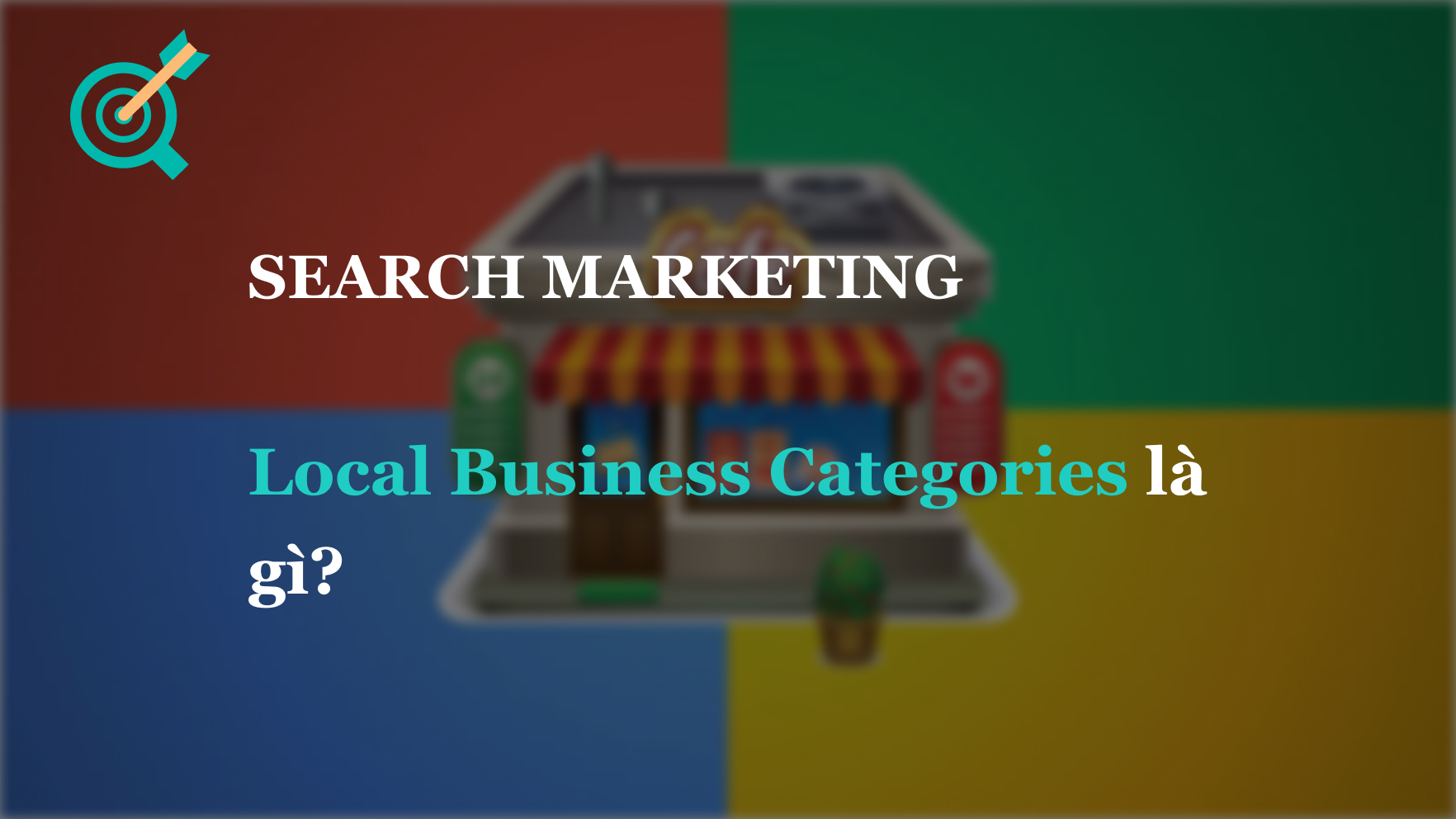 Local Business Categories là gì?
