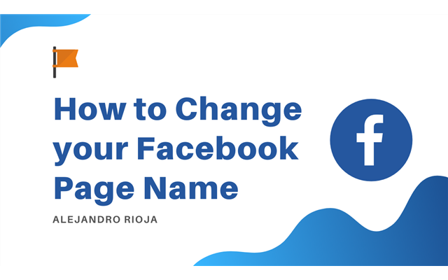 Cách đổi tên Page Facebook cho doanh nghiệp