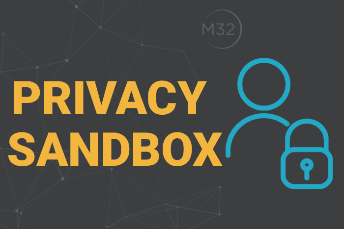Privacy Sandbox đang thu hút nhiều sự giám sát của cơ quan quản lý