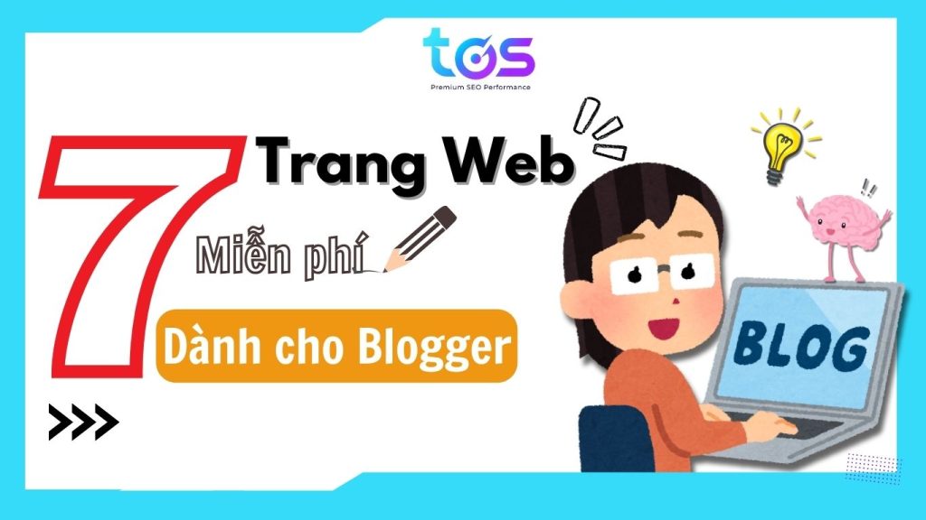 Tổng hợp 7 trang web viết blog miễn phí dành cho blogger